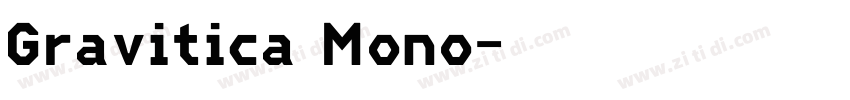 Gravitica Mono字体转换